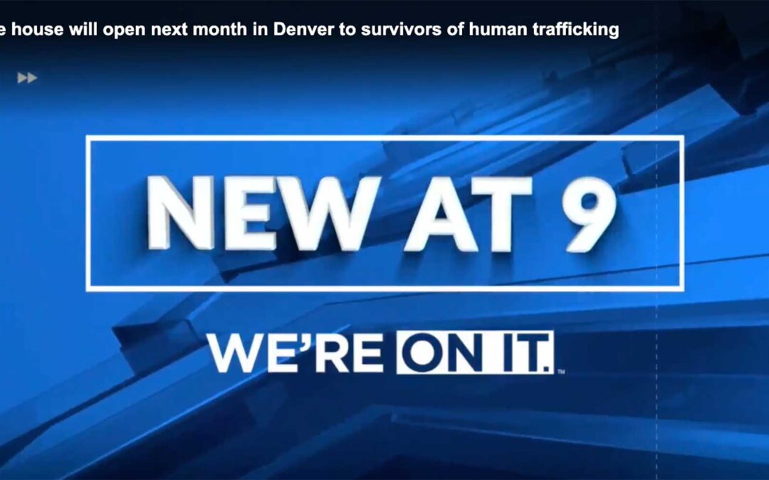 New safe house will open next month in Denver to survivors of human trafficking